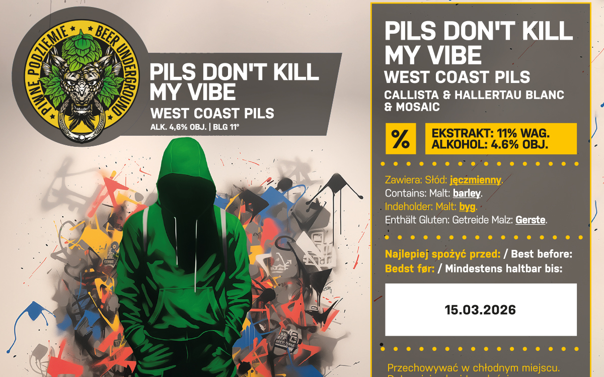 Pils Don't Kill My Vibe